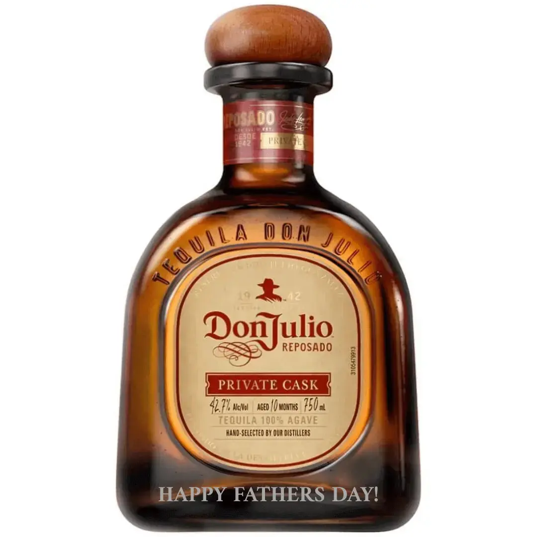 Don Julio Reposado Private Cask Tequila "HAPPY FATHERS DAY!" Engraved
