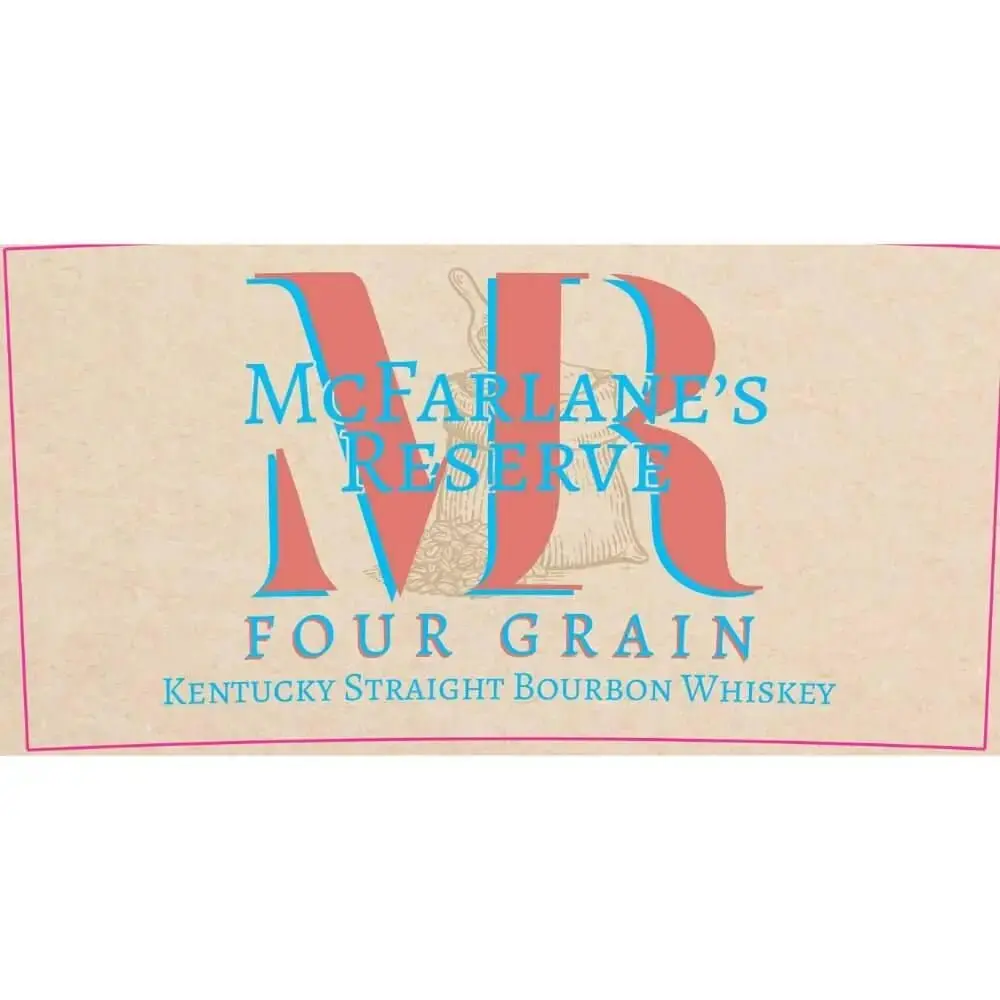 McFarlane’s Reserve Four Grain Kentucky Straight Bourbon