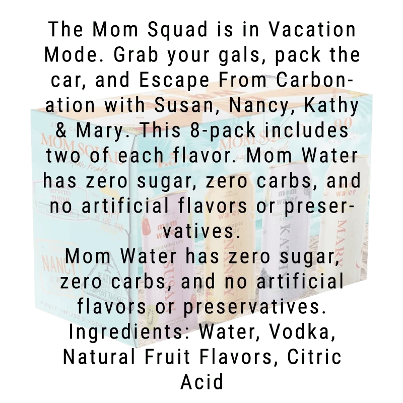 Mom Water Vacation Mode - Variety Pack Cocktails 12.oz - Image 2