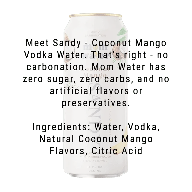Mom Water Sandy - Coconut Mango Cocktail 12.oz 4 Pack - Image 3