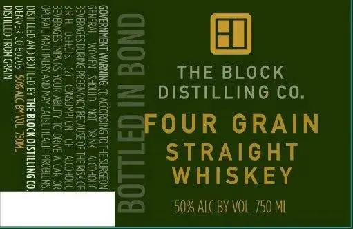 The Block Distilling Co. Four Grain Straight Whiskey Bottled in Bond 750ml