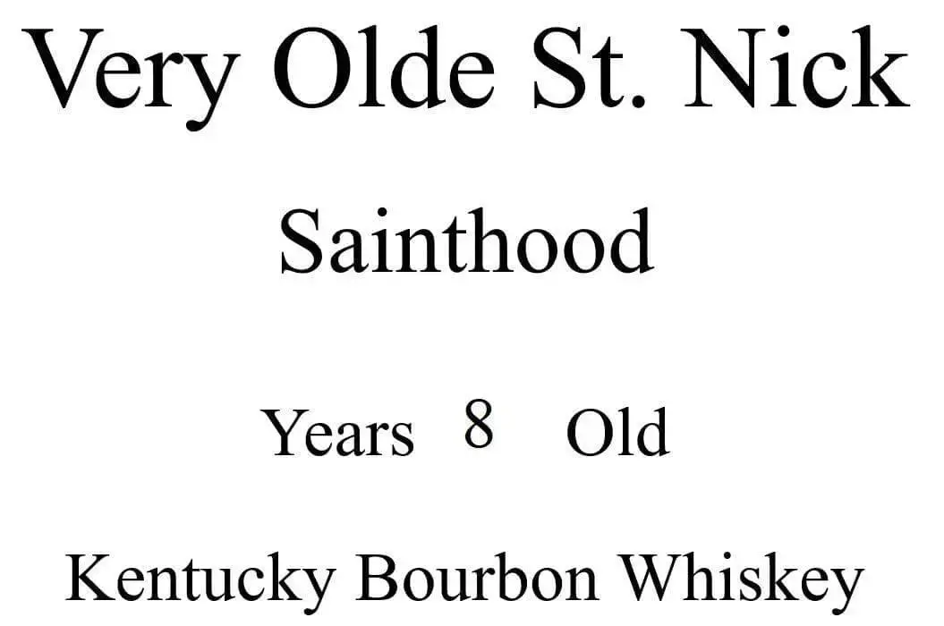 Very Olde St. Nick “Sainthood” 8 Year Old Kentucky Bourbon Whiskey